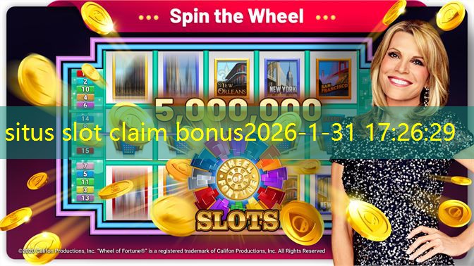 situs slot claim bonus