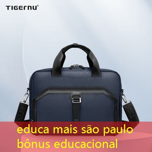 educa mais são paulo bônus educacional